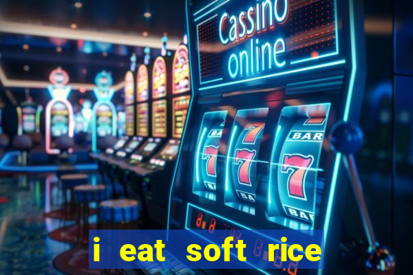 i eat soft rice in another world cap 1 pt br